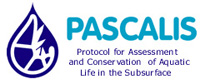 Protocols for the Assessment and Conservation of Aquatic Life In the Subsurface: A a research project supported by the European Commission under the Fifth Framework Programme and contributing to the implementation of the Key Action - Global Change, Climate and biodiversity - within the Energy, Environment and Sustainable Development 
